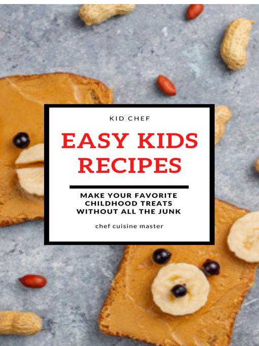 Title details for EASY KIDS RECIPES by Chef Cuisine Master - Available